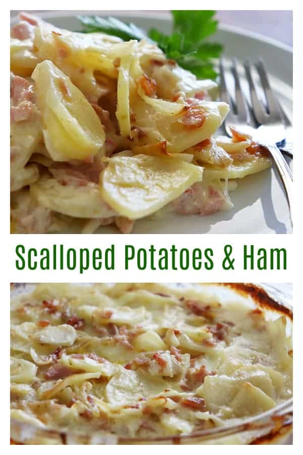 Pinterest Image for Easy Scalloped Potatoes and Ham Recipe