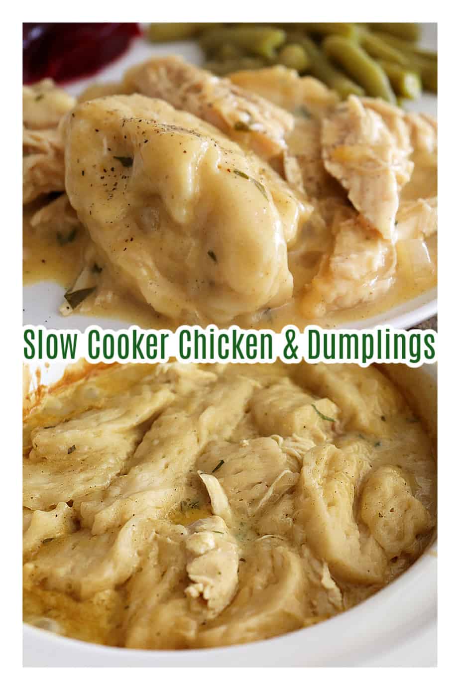 PIN for Slow Cooker Chicken and Dumplings
